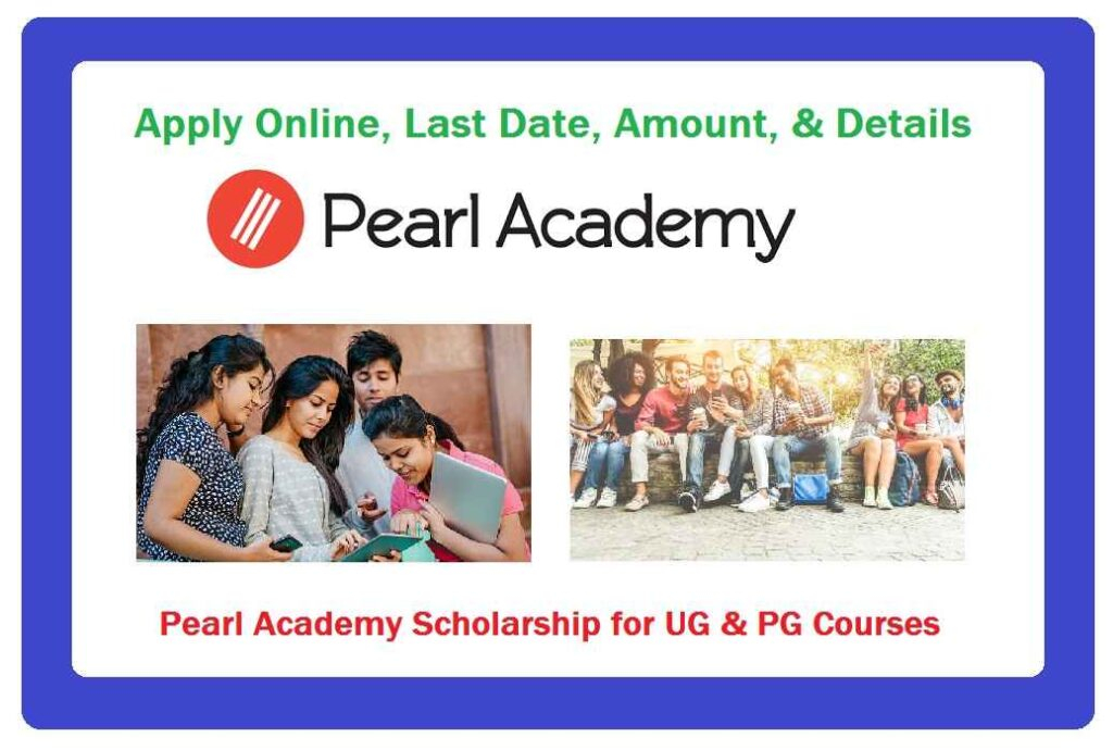 Pearl Academy Offers Scholarships for UG & PG Courses; Application Closes on April 17th